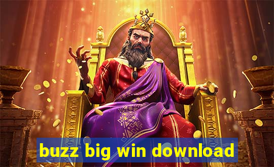 buzz big win download